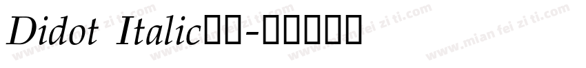 Didot Italic字体字体转换